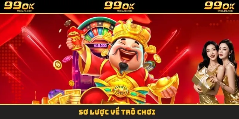 Cung Hỷ Phát Tài - Khám Phá Game Slot Hấp Dẫn Top Đầu 9 Sơ lược về trò chơi