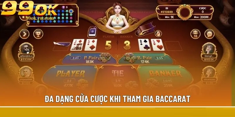 Baccarat - Top 1 trò chơi casino hấp dẫn, thưởng lớn 1 Đa dạng cửa cược khi tham gia Baccarat