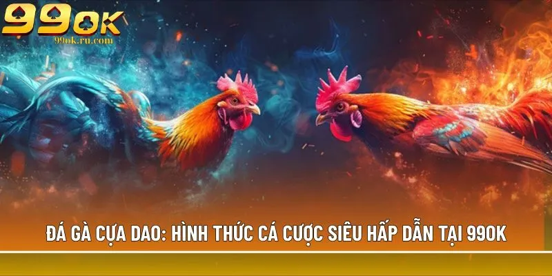đá gà cựa dao