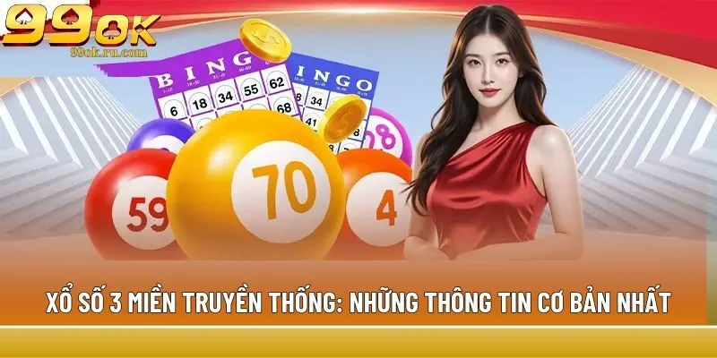 xổ số 3 miền truyền thống
